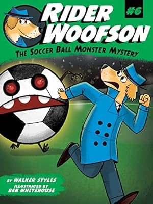 Seller image for The Soccer Ball Monster Mystery (Rider Woofson) by Styles, Walker [Hardcover ] for sale by booksXpress