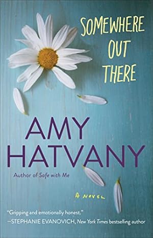 Seller image for Somewhere Out There: A Novel by Hatvany, Amy [Paperback ] for sale by booksXpress