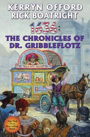 Seller image for 1636: The Chronicles of Dr. Gribbleflotz (Ring of Fire) by Offord, Kerryn, Boatright, Rick [Mass Market Paperback ] for sale by booksXpress