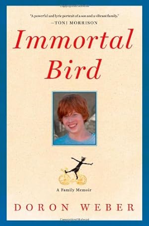 Seller image for Immortal Bird: A Family Memoir by Weber, Doron [Paperback ] for sale by booksXpress