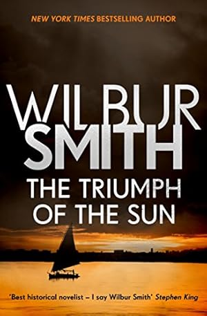 Bild des Verkufers fr The Triumph of the Sun (The Courtneys & Ballantynes) by Smith, Wilbur [Paperback ] zum Verkauf von booksXpress