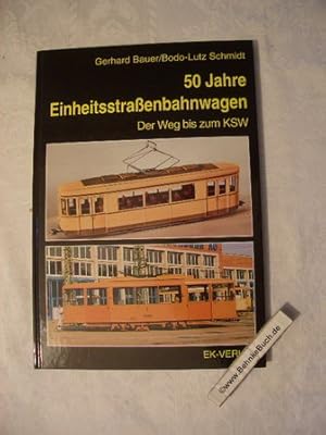 Image du vendeur pour 50 Jahre Einheitsstrassenbahnwagen : der Weg bis zum KSW ; Einflsse und Auswirkungen auf die technisch-konstruktive Entwicklung der Strassenbahnfahrzeuge in Deutschland zwischen 1920 und 1945. Bodo-Lutz Schmidt ; Gerhard Bauer. Eisenbahn-Kurier. mis en vente par Antiquariat BehnkeBuch