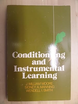 Seller image for Conditioning and instrumental learning: A program for self-instruction for sale by Archives Books inc.