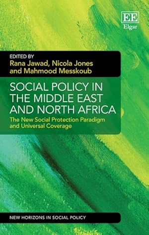 Seller image for Social Policy in the Middle East and North Africa : The New Social Protection Paradigm and Universal Coverage for sale by GreatBookPrices