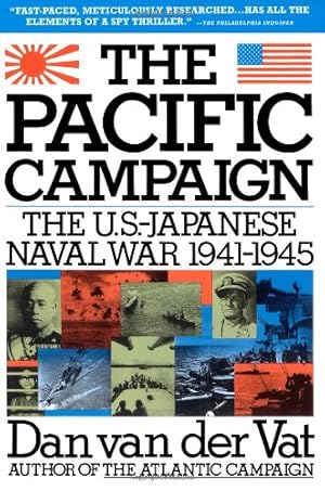 Seller image for Pacific Campaign: The U.S.-Japanese Naval War 1941-1945 by Van der Vat, Dan [Paperback ] for sale by booksXpress