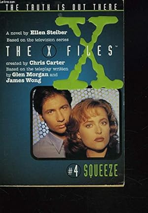 Seller image for Squeeze (The X-Files, No. 4) for sale by InventoryMasters