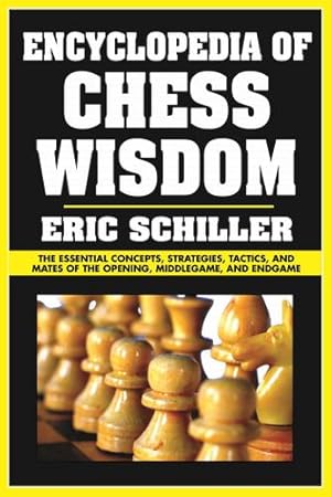 Seller image for Encyclopedia of Chess Wisdom by Schiller, Eric [Paperback ] for sale by booksXpress
