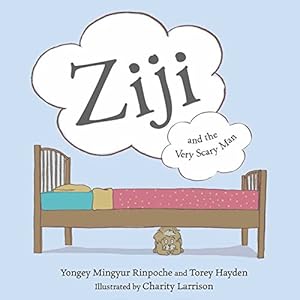 Imagen del vendedor de Ziji and the Very Scary Man by Mingyur Rinpoche, Yongey, Hayden, Torey [Hardcover ] a la venta por booksXpress