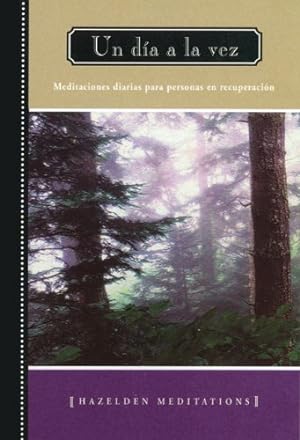 Seller image for Un dia a la vez (A Day At A Time): Meditaciones diarias para personas en recuperaction (Spanish Edition) by Anonymous [Paperback ] for sale by booksXpress