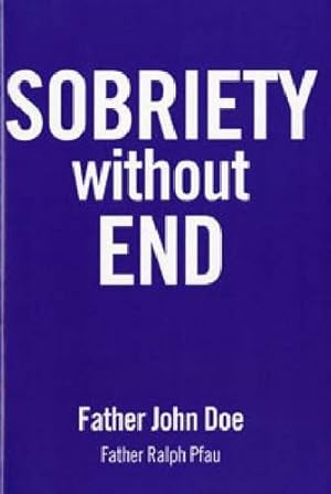 Seller image for Sobriety Without End by Doe, Father John [Paperback ] for sale by booksXpress