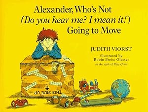 Seller image for Alexander, Who's Not (Do You Hear Me? I Mean It!) Going to Move by Viorst, Judith, Cruz, Ray [Hardcover ] for sale by booksXpress
