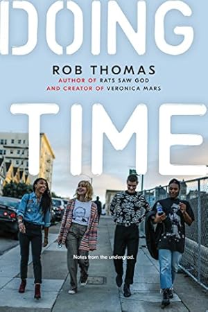 Seller image for Doing Time: Notes from the Undergrad by Thomas, Rob, Macaya, Leopoldo [Paperback ] for sale by booksXpress