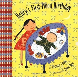 Bild des Verkufers fr Henry's First-Moon Birthday by Look, Lenore [Hardcover ] zum Verkauf von booksXpress