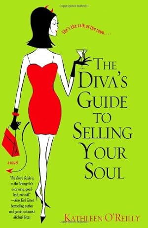 Bild des Verkufers fr The Diva's Guide to Selling Your Soul by Kathleen O'Reilly [Paperback ] zum Verkauf von booksXpress