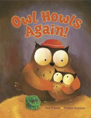 Immagine del venditore per Owl Howls Again! by Friester, Paul [Hardcover ] venduto da booksXpress