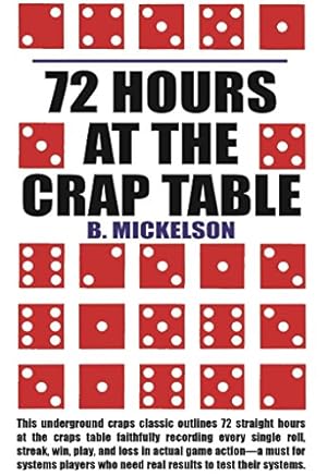 Immagine del venditore per 72 Hours at the Craps Table by Mickelson, B [Paperback ] venduto da booksXpress