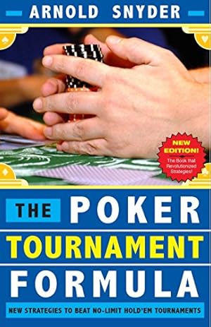 Immagine del venditore per Poker Tournament Formula: New Strategies to Beat No-Limit Poker Tournaments by Snyder, Arnold [Paperback ] venduto da booksXpress