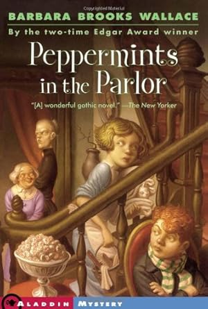 Immagine del venditore per Peppermints in the Parlor by Wallace, Barbara Brooks [Paperback ] venduto da booksXpress