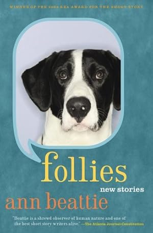 Seller image for Follies: New Stories by Beattie, Ann [Paperback ] for sale by booksXpress