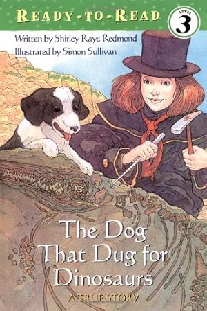 Seller image for The Dog That Dug for Dinosaurs (Ready-to-Reads) by Redmond, Shirley Raye [Paperback ] for sale by booksXpress