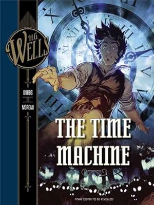 Seller image for H. G. Wells: The Time Machine by Dobbs [Hardcover ] for sale by booksXpress