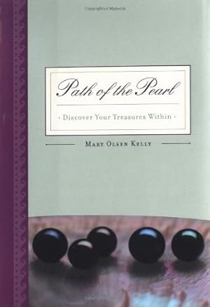 Immagine del venditore per Path Of The Pearl: Discover Your Treasures Within by Kelly, Mary Olsen [Hardcover ] venduto da booksXpress