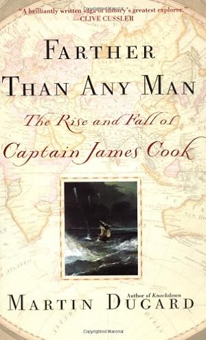 Seller image for Farther Than Any Man: The Rise and Fall of Captain James Cook by Dugard, Martin [Paperback ] for sale by booksXpress