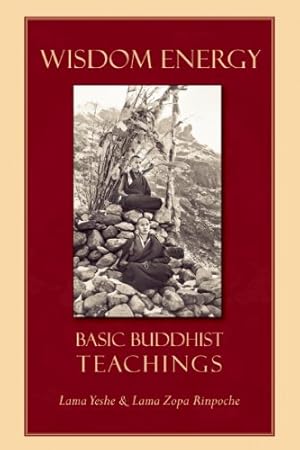 Imagen del vendedor de Wisdom Energy: Basic Buddhist Teachings by Yeshe, Lama Thubten, Zopa Rinpoche, Lama Thubten [Paperback ] a la venta por booksXpress