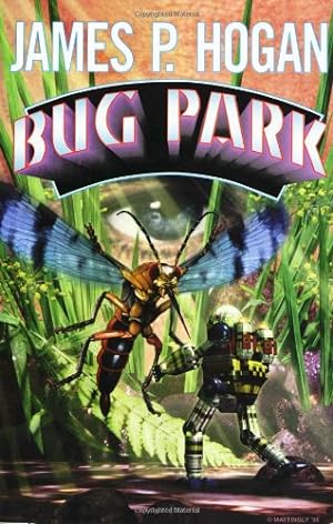 Seller image for Bug Park by James P. Hogan [Hardcover ] for sale by booksXpress