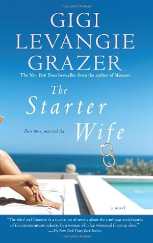 Imagen del vendedor de The Starter Wife by Grazer, Gigi Levangie [Paperback ] a la venta por booksXpress