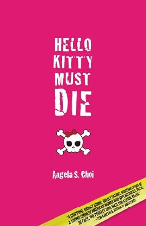 Seller image for Hello Kitty Must Die by Choi, Angela S [Paperback ] for sale by booksXpress