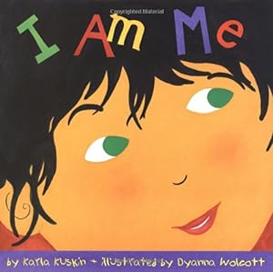 Seller image for I Am Me by Kuskin, Karla [Hardcover ] for sale by booksXpress