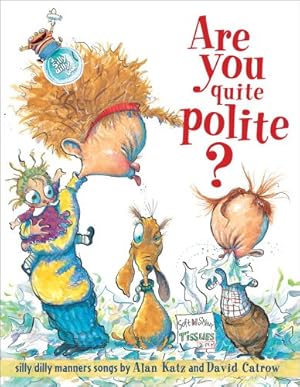 Bild des Verkufers fr Are You Quite Polite? by Katz, Alan [Hardcover ] zum Verkauf von booksXpress