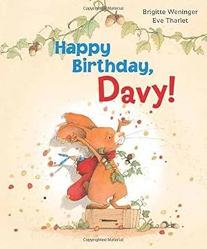 Imagen del vendedor de Happy Birthday, Davy! by Weninger, Brigitte [Hardcover ] a la venta por booksXpress