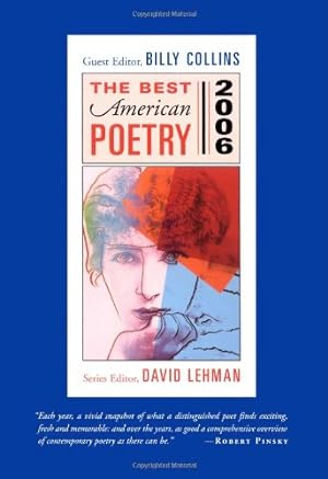 Bild des Verkufers fr The Best American Poetry 2006: Series Editor David Lehman by Collins, Billy [Hardcover ] zum Verkauf von booksXpress
