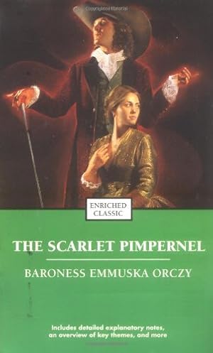 Imagen del vendedor de The Scarlet Pimpernel (Enriched Classics) by Orczy, Emmuska [Mass Market Paperback ] a la venta por booksXpress