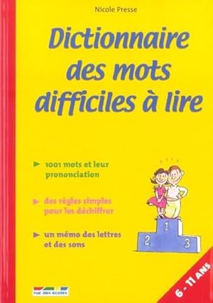 dictionnaire des mots difficiles a lire