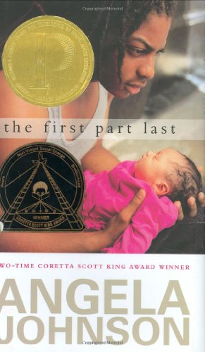 Seller image for The First Part Last (Coretta Scott King Author Award Winner) by Angela Johnson [Hardcover ] for sale by booksXpress