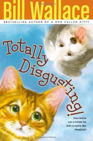 Seller image for Totally Disgusting! by Wallace, Bill [Paperback ] for sale by booksXpress