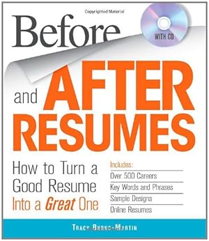 Bild des Verkufers fr Before and After Resumes with CD: How to Turn a Good Resume Into a Great One by Burns-Martin, Tracy [Paperback ] zum Verkauf von booksXpress