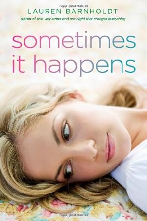 Image du vendeur pour Sometimes It Happens by Barnholdt, Lauren [Hardcover ] mis en vente par booksXpress