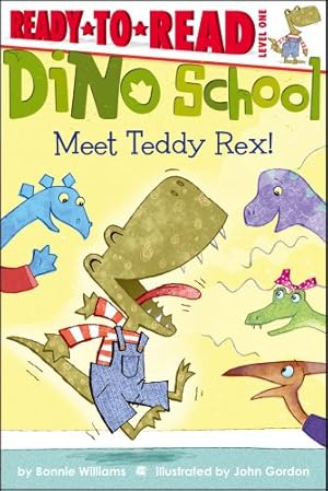 Immagine del venditore per Meet Teddy Rex! (Dino School) by Williams, Bonnie [Paperback ] venduto da booksXpress