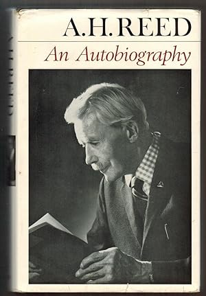 A. H. Reed: An Autobiography