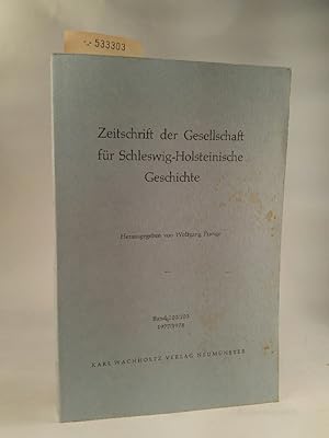 Seller image for Zeitschrift der Gesellschaft für schleswig-holsteinische Geschichte, Bd. 102/103 for sale by ANTIQUARIAT Franke BRUDDENBOOKS