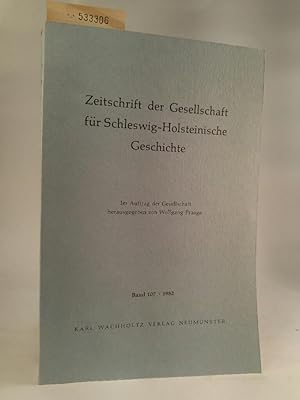 Seller image for Zeitschrift der Gesellschaft für Schleswig-Holsteinische Geschichte, Bd. 107 for sale by ANTIQUARIAT Franke BRUDDENBOOKS