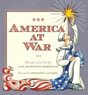 Imagen del vendedor de America at War: Poems Selected by Lee Bennett Hopkins [Hardcover ] a la venta por booksXpress
