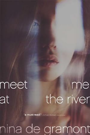 Seller image for Meet Me at the River by de Gramont, Nina [Paperback ] for sale by booksXpress