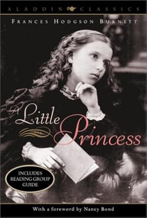 Image du vendeur pour A Little Princess (Aladdin Classics) by Burnett, Frances Hodgson, Bond, Nancy [Paperback ] mis en vente par booksXpress