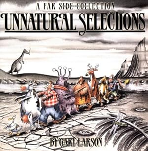 Bild des Verkufers fr Unnatural Selections by Larson, Gary [Paperback ] zum Verkauf von booksXpress
