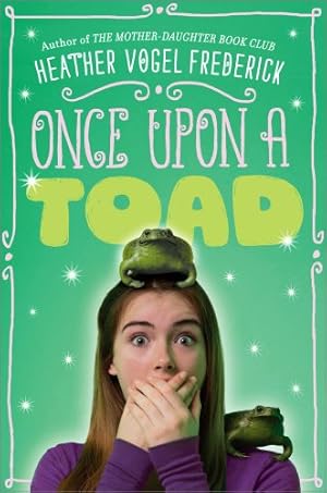 Seller image for Once Upon a Toad by Frederick, Heather Vogel [Hardcover ] for sale by booksXpress